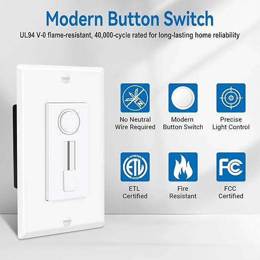 1 Pack Single Pole LED Dimmer Switch - No Neutral Wire Required, Slide Light Dimmer Switch for 150W Max LED/CFL, 600W Max Incandescent/Halogen, ETL Listed, White