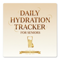 Daily Hydration Tracker for Seniors