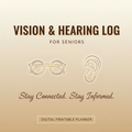Vision & Hearing Log for Seniors